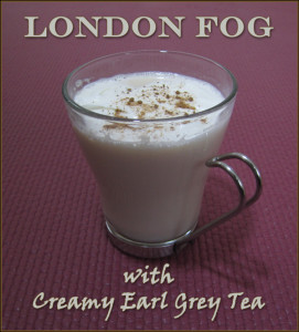 London Fog with Creamy Earl Grey Tea
